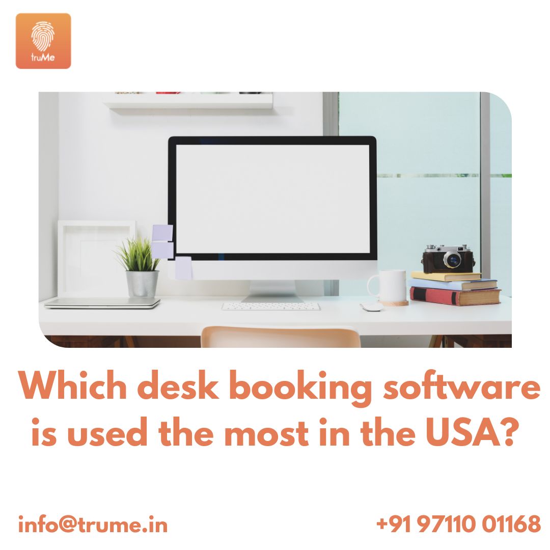 Best desk booking software Which App Used the most in the USA
