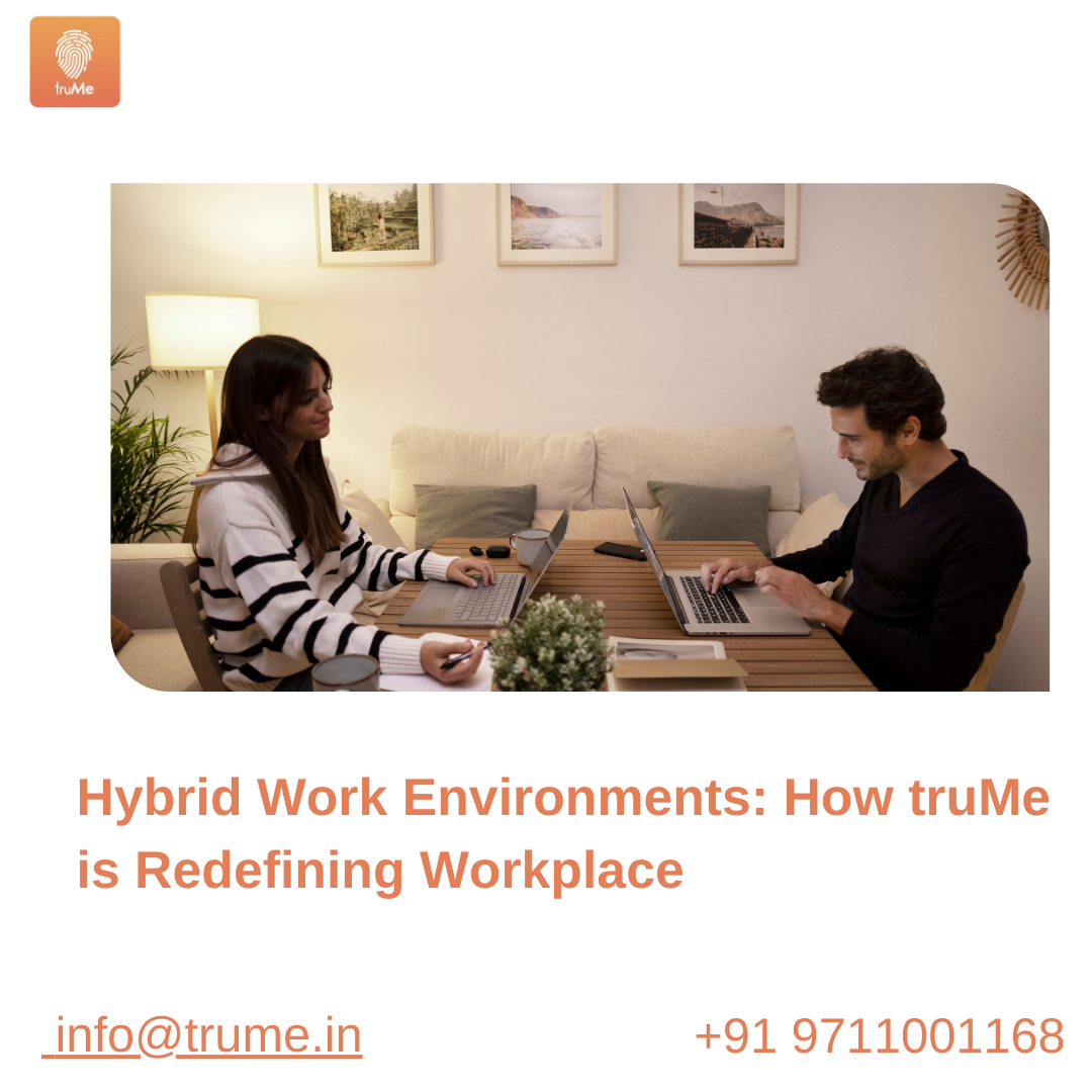 Hybrid Work Environments